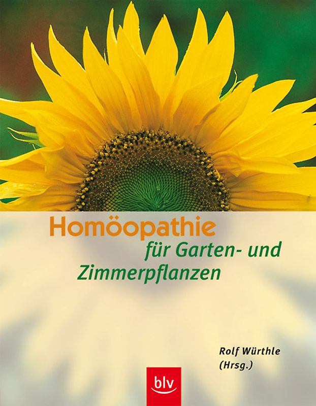 Homöopathie für Garten- und Zimmerpflanzen