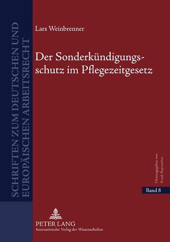 Der Sonderkuendigungsschutz im Pflegezeitgesetz