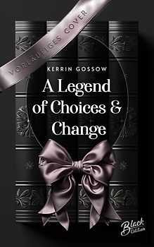 A Legend of Choices & Change | Mit wunderschönem Farbschnitt