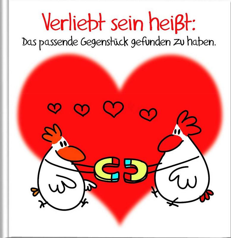 Verliebt sein heißt: Das passende Gegenstück gefunden zu haben