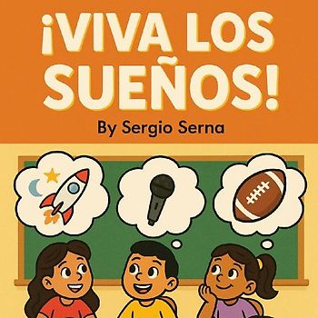¡Viva los Sueños!