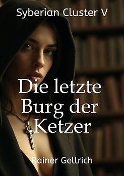 Die letzte Burg der Ketzer