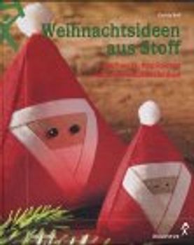 Weihnachtsideen aus Stoff