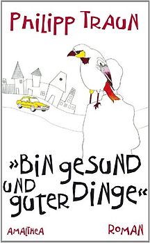 Bin gesund und guter Dinge