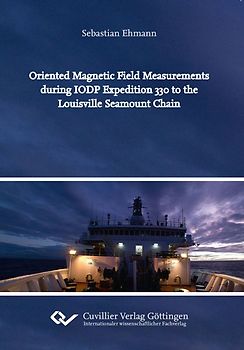 Oriented Magnetic Field Measurements during IODP Expedition 330 to the Louisville Seamount Chain