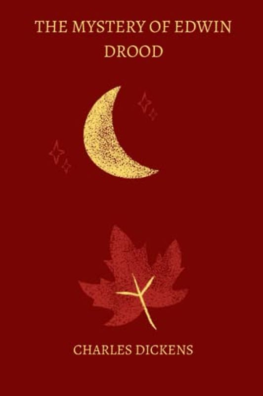 The Mystery of Edwin Drood by charles dickens