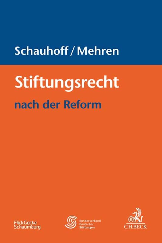 Stiftungsrecht nach der Reform