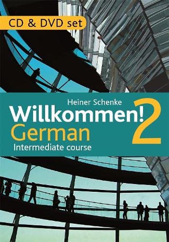 Willkommen! 2 German Intermediate course: CD & DVD Set