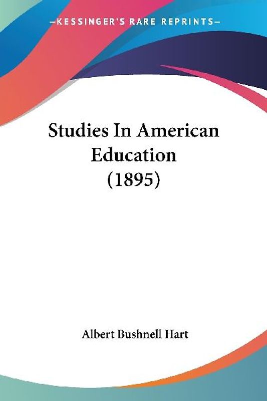 Studies In American Education (1895)