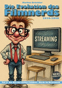 Die Evolution des Filmnerds – Teil 2