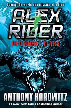 Crocodile Tears: An Alex Rider Novel