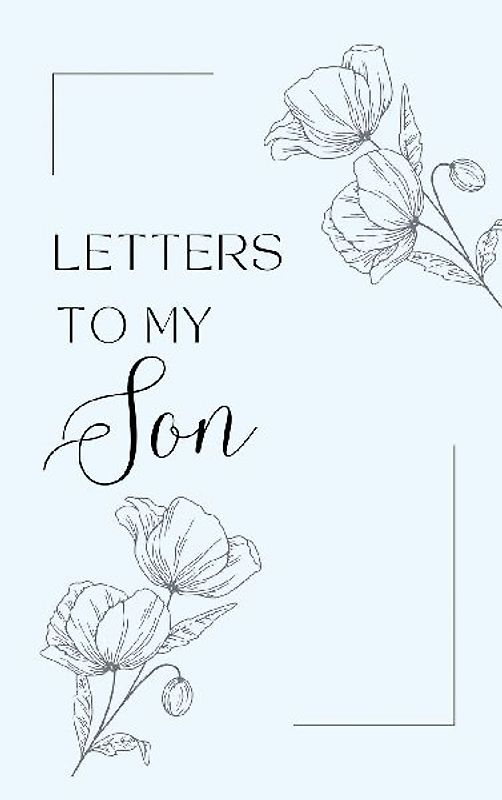 Letters to My Son
