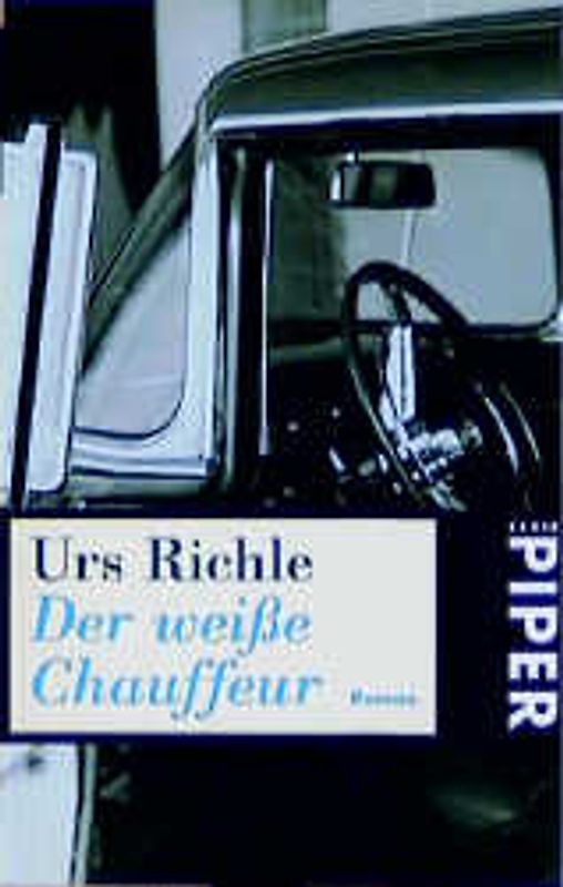 Der weisse Chauffeur. Roman