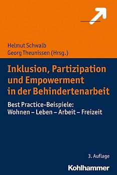 Inklusion, Partizipation und Empowerment in der Behindertenarbeit