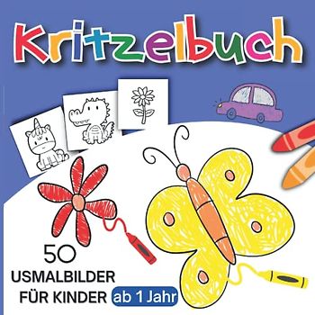 Kritzelbuch ab 1 Jahr: Malbuch für Kleinkinder ab 1 Jahr mit 50 Motiven, Unterstützt die Motorik und Kreativität | Ausmalbuch Geschenk für Mädchen und Jungen
