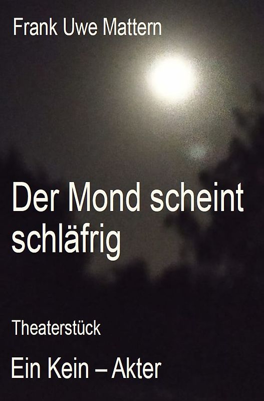 Der Mond scheint schläfrig