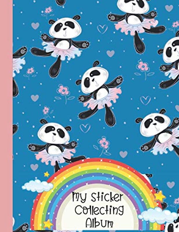 My Sticker Collecting Album: Panda Blank Sticker Books For Girls 4-8 , Big Sticker Collection , 120 pages 8.5" x 11" , Collecting Album.