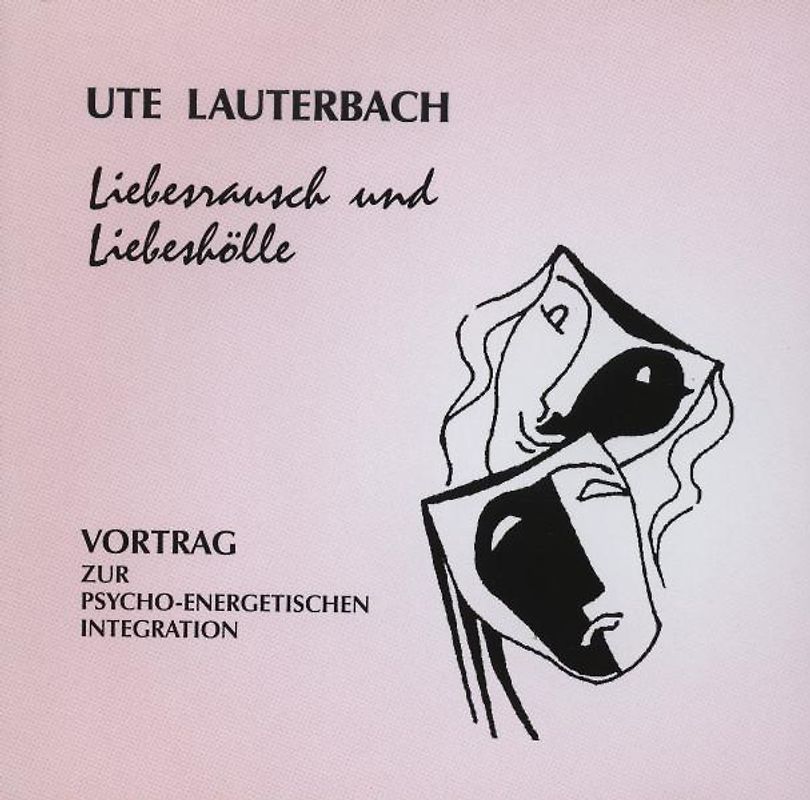 Liebesrausch und Liebeshölle