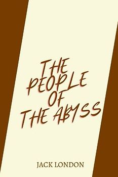 The People of the Abyss by jack london