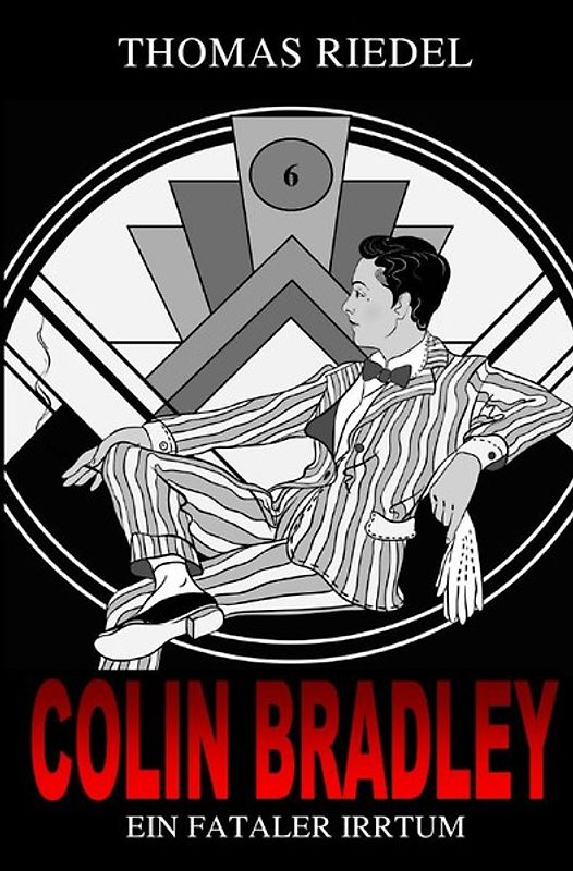 Colin Bradley / Ein fataler Irrtum