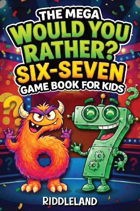 Six Seven Would You Rather? Game Book For Kids