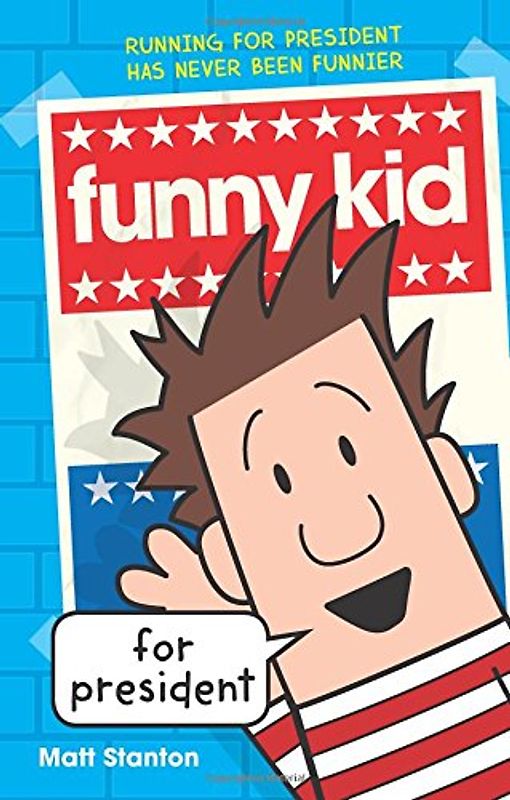 Funny Kid for President (Funny Kid, 1, Band 1)