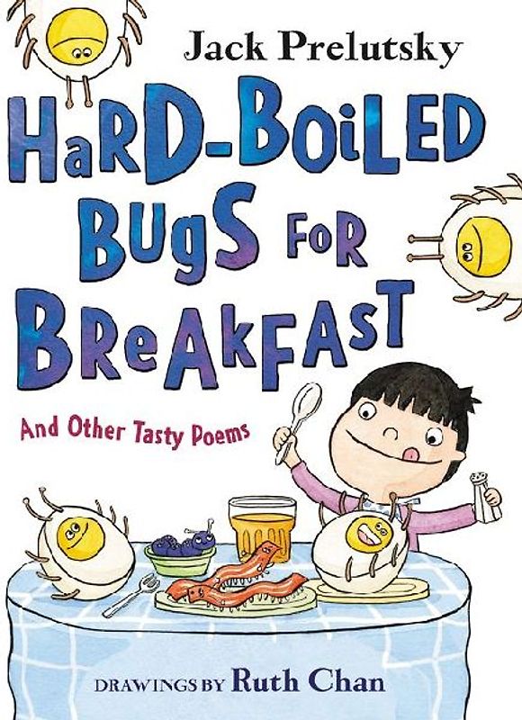 Hard-Boiled Bugs for Breakfast
