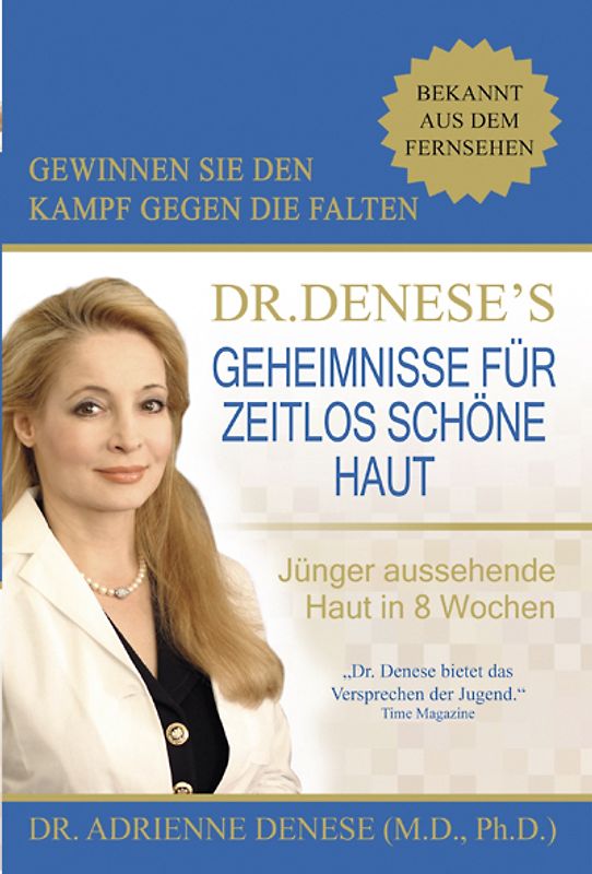 Dr. Denese's Geheimnisse für zeitlos schöne Haut