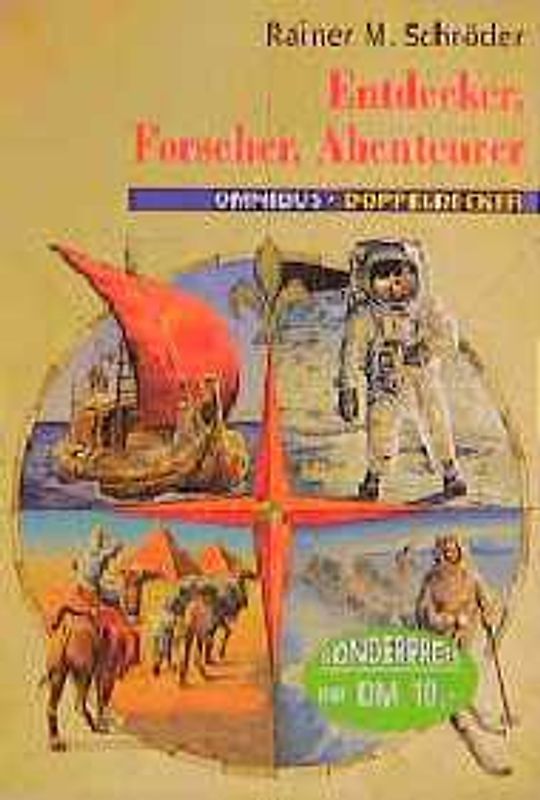 Entdecker, Forscher, Abenteurer. 33 biographische Skizzen