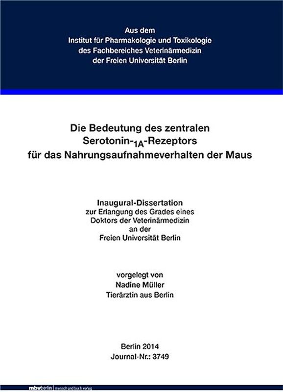 Die Bedeutung des zentralen Serotonin-1A-Rezeptors für das Nahrungsaufnahmeverhalten der Maus