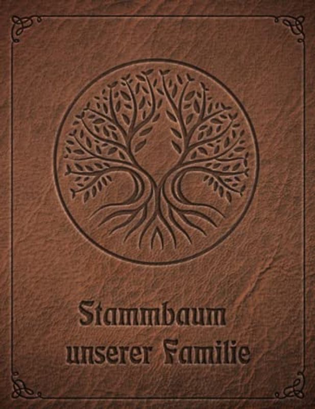 Stammbuch der Familie mit Ahnentafel: Arbeitsbuch für Hobby Ahnenforschung für mehrere Generationen, Familien Stammbaum und Familiengeschichte für ... & Rechercheprotokolle, Genealogie