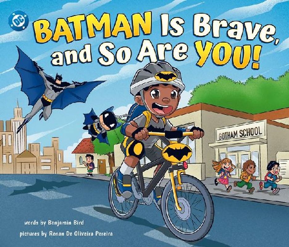 Batman Is Brave, and So Are You!