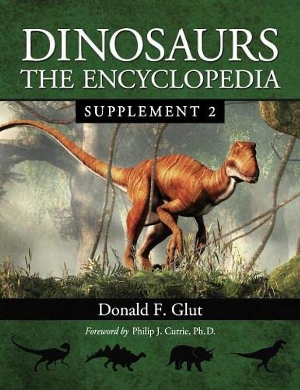 Dinosaurs: The Encyclopedia (2) (Dinosaurs: the Encyclopedia, 3, Band 2)
