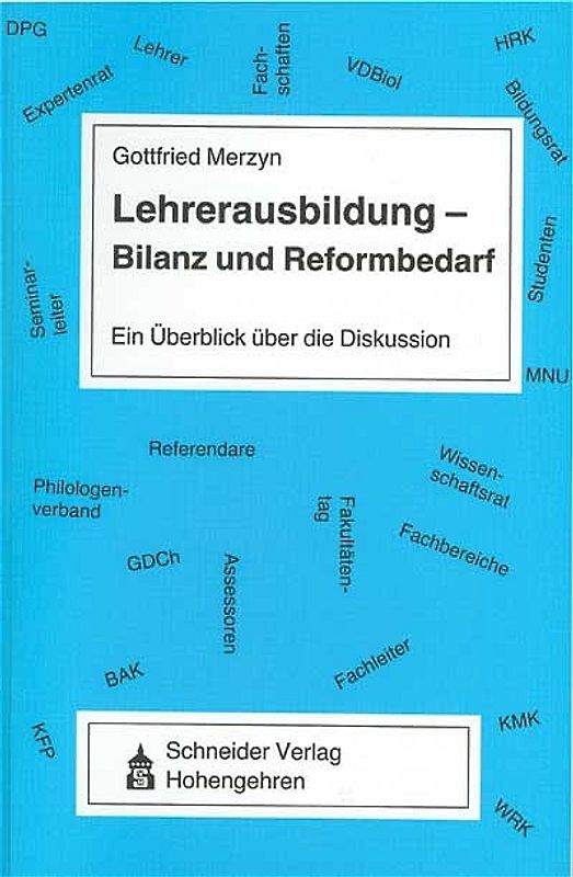 Lehrerausbildung - Bilanz und Reformbedarf