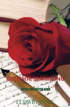 GEDICHTE SAMMLUNG: Erster und zweiter Band