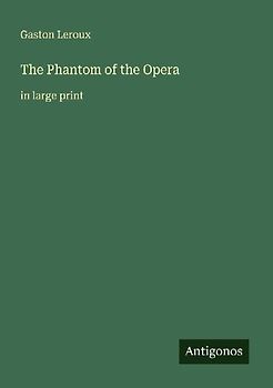 The Phantom of the Opera
