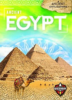 Ancient Egypt (Ancient Civilizations)