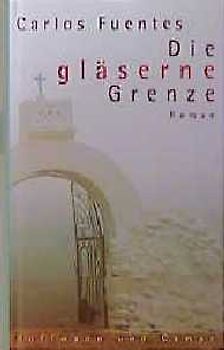 Die gläserne Grenze