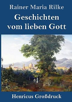 Geschichten vom lieben Gott (Großdruck)