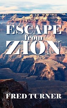 Escape from Zion