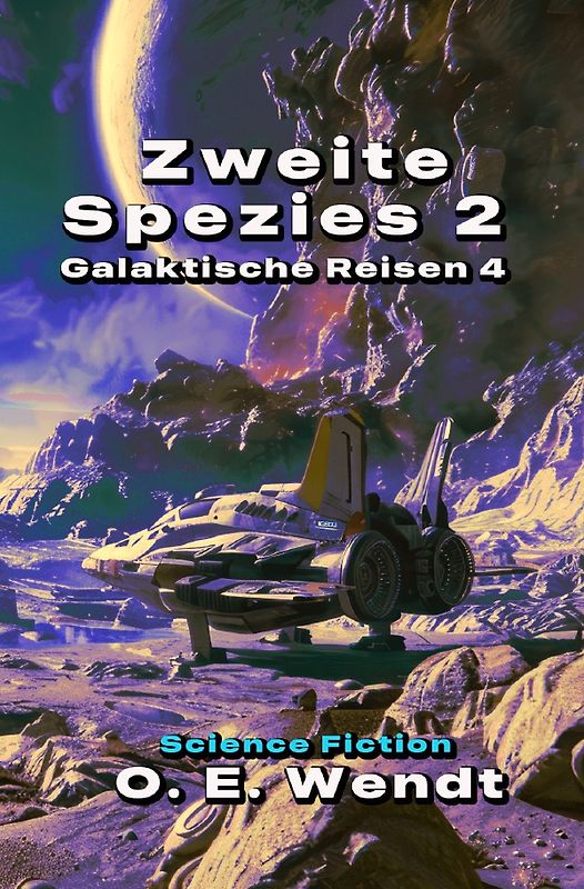 Galaktische Reisen / Zweite Spezies 2