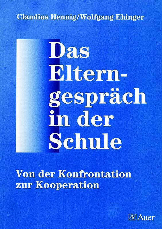 Das Elterngespräch in der Schule