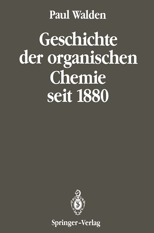 Geschichte der organischen Chemie seit 1880