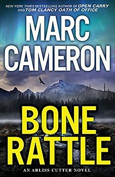 Bone Rattle: A Riveting Novel of Suspense (An Arliss Cutter Novel, Band 3)