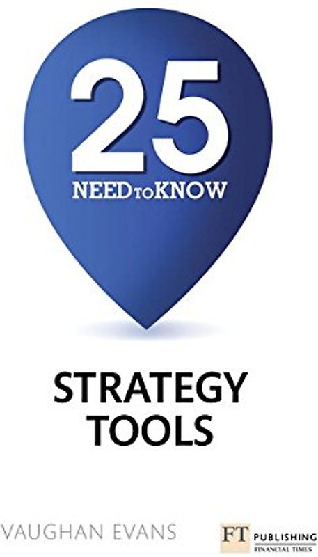 25 Need-To-Know Strategy Tools