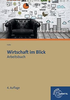 Wirtschaft im Blick Arbeitsbuch