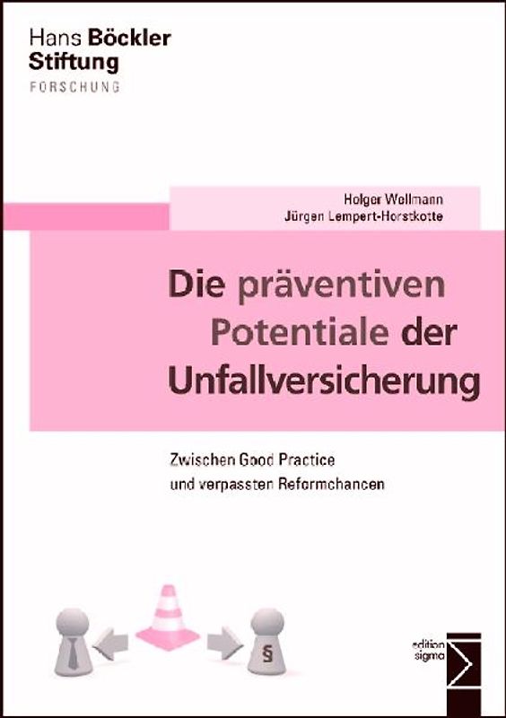 Die präventiven Potentiale der Unfallversicherung