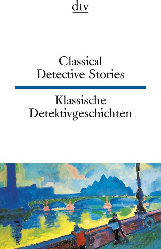 Classical Detective Stories Klassische Detektivgeschichten