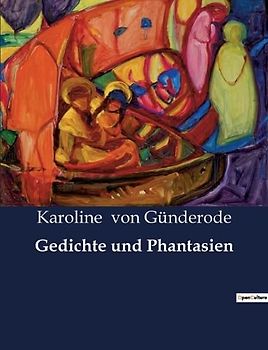 Gedichte und Phantasien