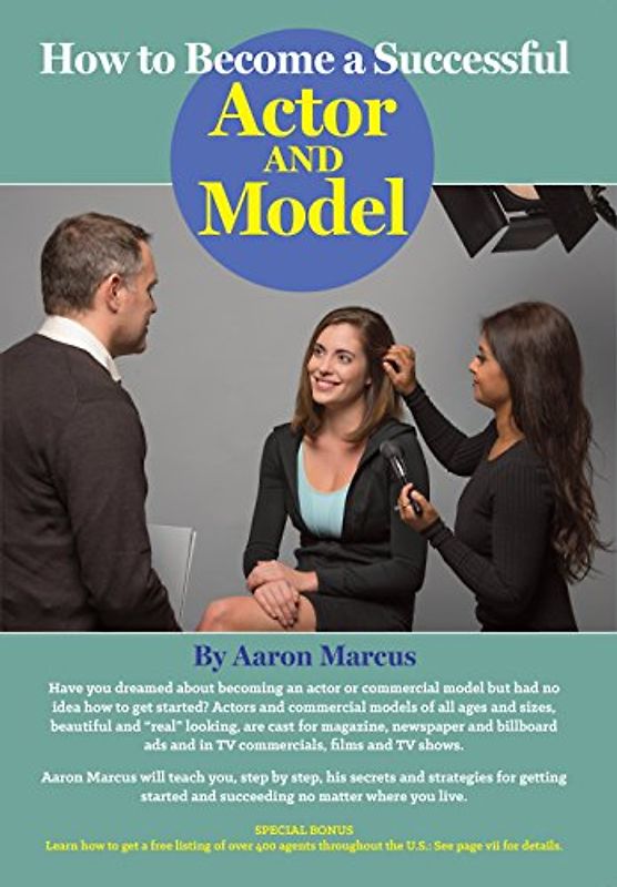 How to Become a Successful Actor and Model